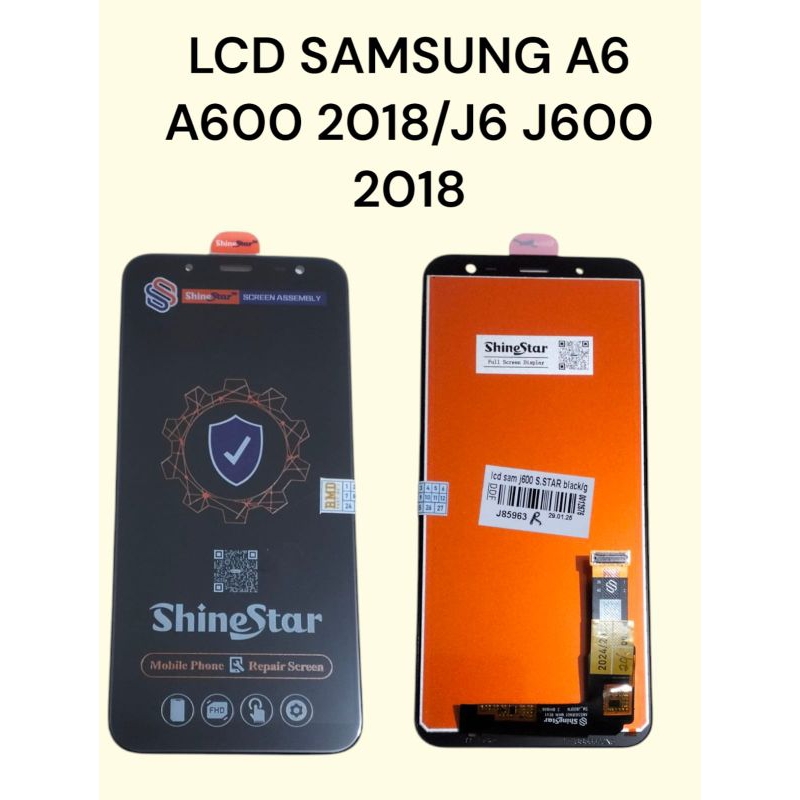 LCD TOUCHSCREEN SAMSUNG A6 A600 2016/J6 J600 2018 ORIGINAL SHINESTAR FULLSET BERGARANSI