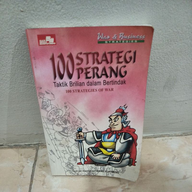 Buku 100 Strategi Perang Taktik Brillian Dalam Bertindak By wang xuanming Original Preloved