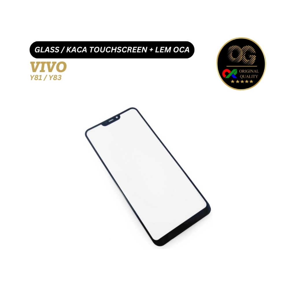 GLASS / KACA TOUCHSCREEN + OCA VIVO Y81 / Y83