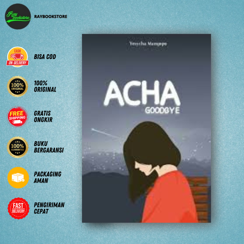 Novel Acha Goodbye By Yesycha Mangopo - Cloudbooks