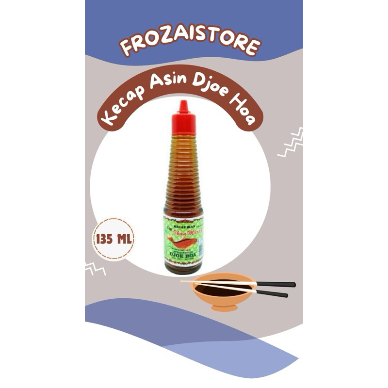 

Kecap Asin Djoe Hoa 135 ML