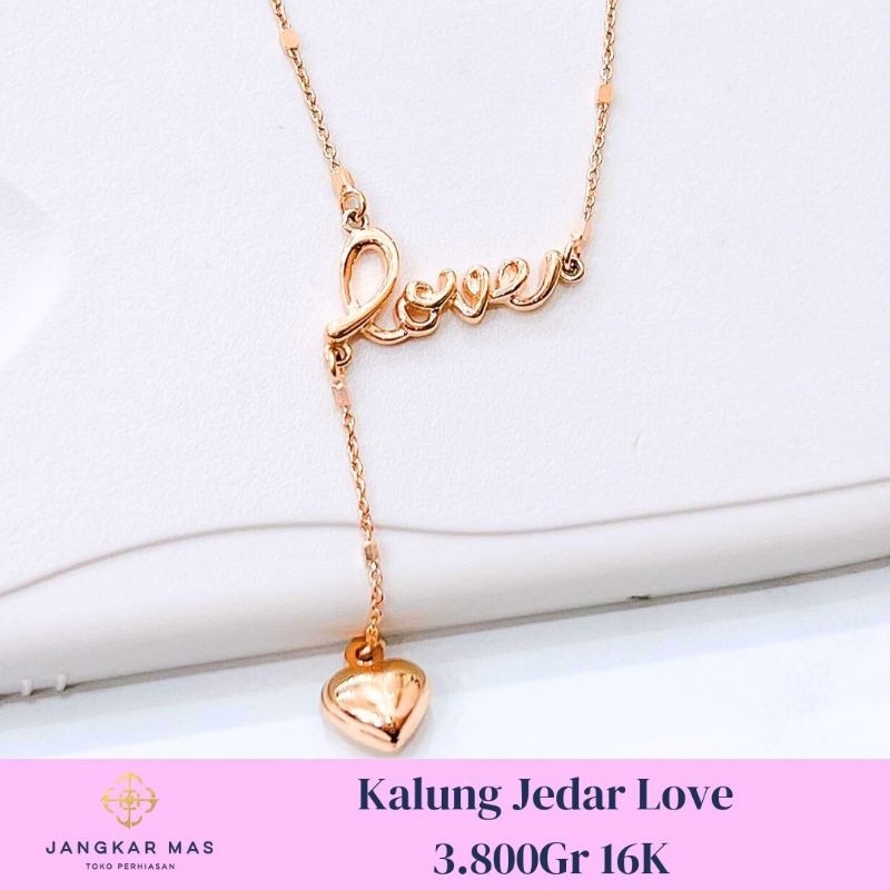KALUNG EMAS JEDAR LOVE 16K 3.800GR