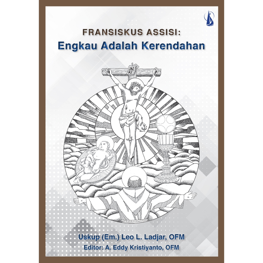 Fransiskus Assisi: Engkau Adalah Kerendahan