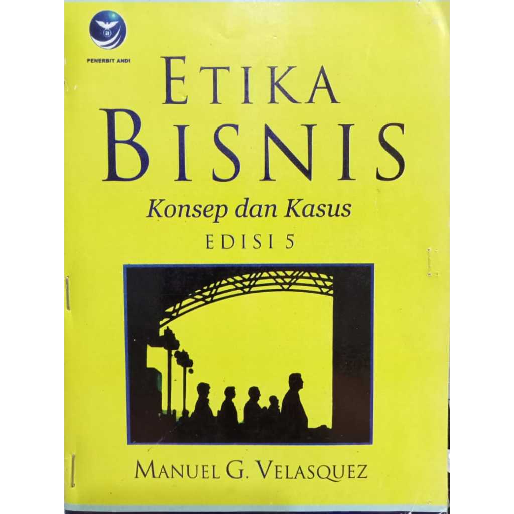 BUKU ETIKA BISNIS KONSEP DAN KASUS EDISI 5