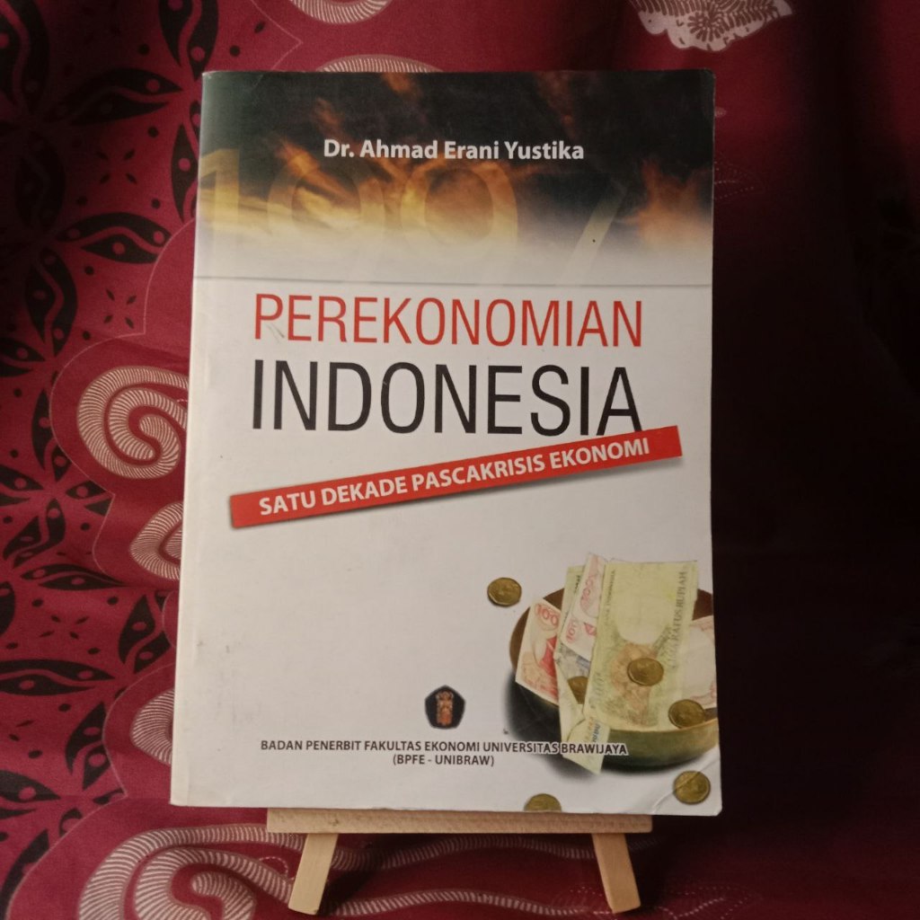 Jual Buku Perekonomian Indonesia: satu dekade pascakrisis ekonomi
