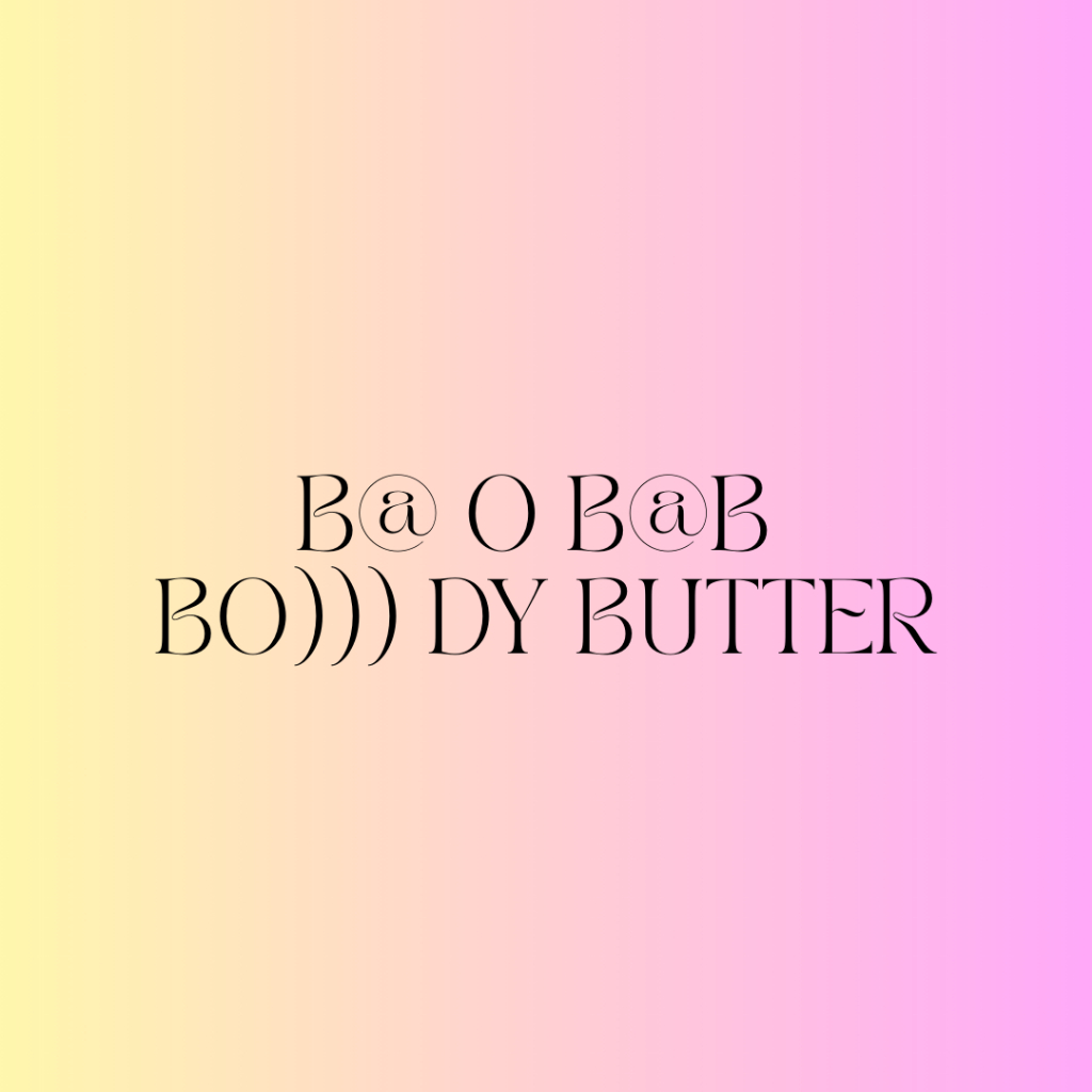 

BAO B@B BO))) DY BUTT ER EX 8/25
