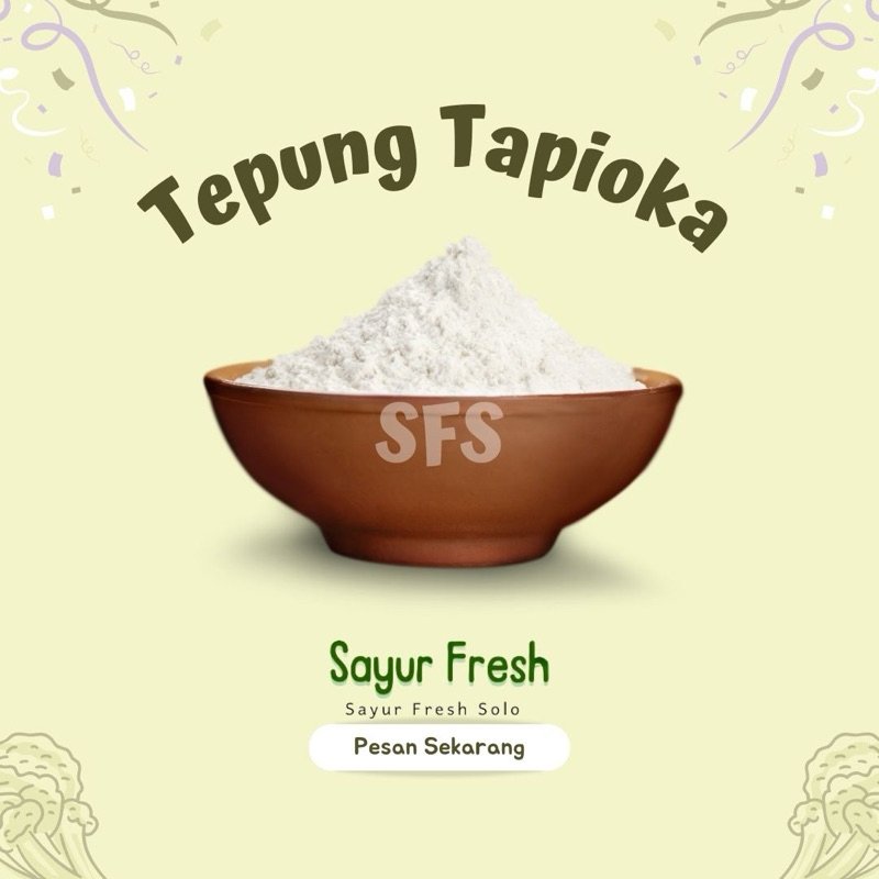 

Tepung Tapioka 500gr - Sayur Fresh Solo