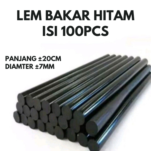 [100 pcs] Lem Bakar Hitam Jerman / Lem Bakar Hitam / Refill Lem Tembak Hitam / Lem Hitam Jerman 7mmx