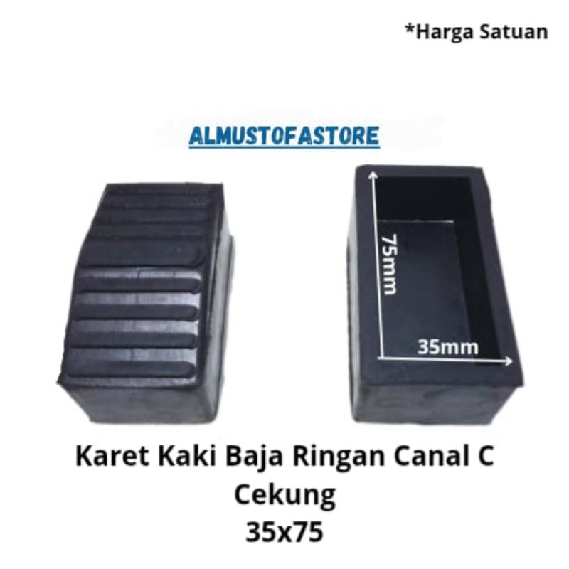 Kaki Karet Tangga Baja Ringan Canal C Cekung Ukuran 35x75 MM