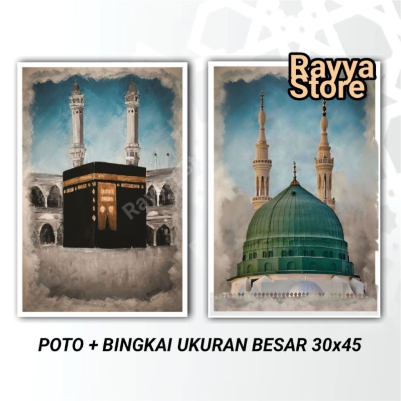 POSTER MEKKAH MADINNAH MASJID NABAWI SEMI LUKISAN FOTO+BINGKAI UKURAN BESAR