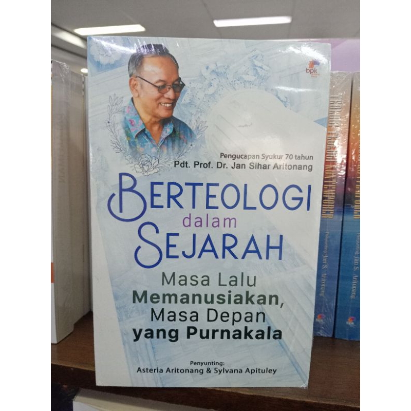 Original Berteolgi Dalam Sejarah Masa Lalu Memanusiakan Masa Depan Yang Purnakala Prof Dr Jan Sihar 
