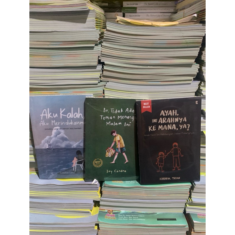 Paket Isi 3 Buku: Ayah arahnya kemana +Aku Kalah merindukanmu +BU, TIDAK ADA TEMAN MENANGIS MALAM IN