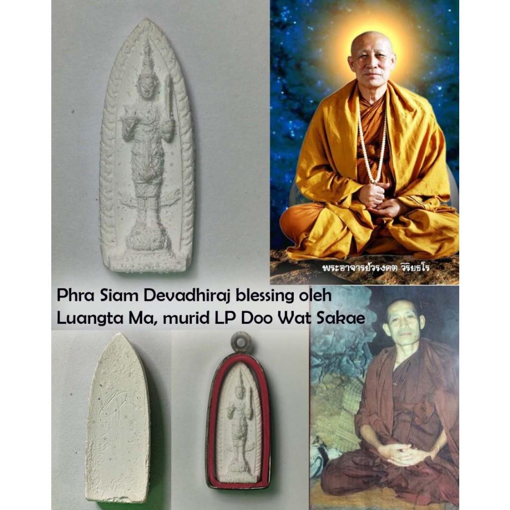 Phra Siam Devadhiraj dari Luangta Ma, murid LP Doo Wat Sakae