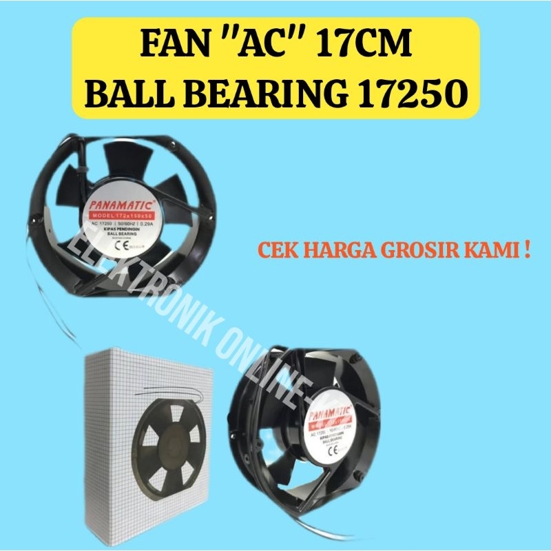 FAN "AC" 17CM BALL BEARING 17250
