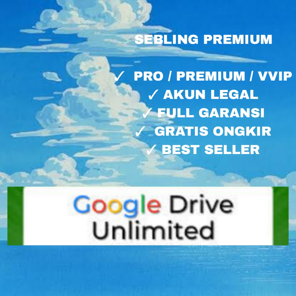 Google Drive Unlimited Storage Seumur Hidup - Legal, Pribadi, dan Bergaransi Resmi Gdrive Google Dri