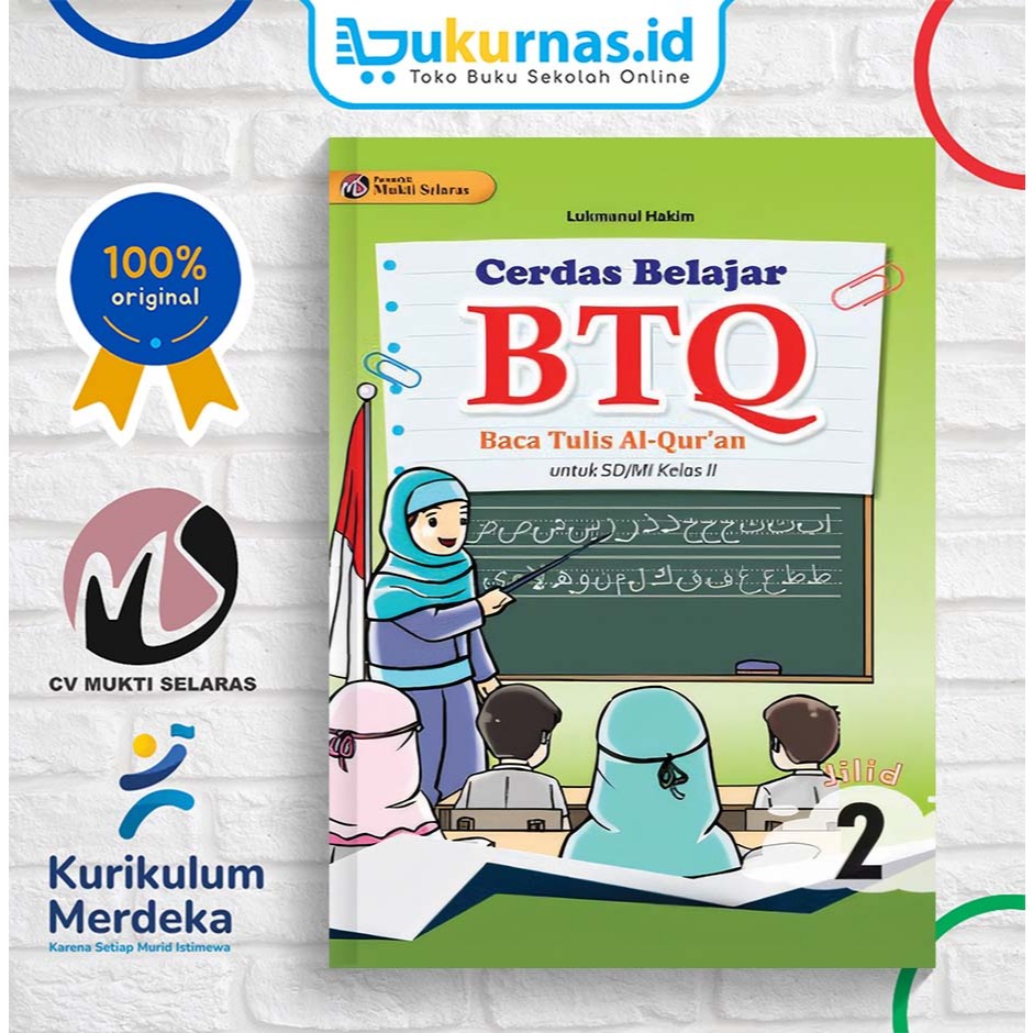 Buku Cerdas Belajar Baca Tulis Al Quran (BTQ) SD/MI Kelas 2  - Mukti Selaras