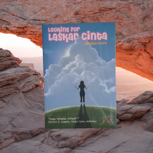 Looking For Laskar Cinta - Monica Petra Bukumusi Bukuasli