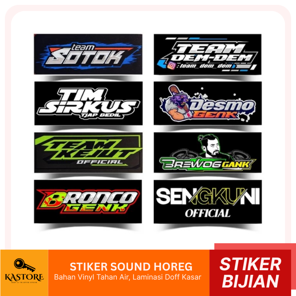 Stiker Sound Horeg Karnaval (BIJIAN) - TEAM DEM-DEM TEAM KEJUT TIM SIRKUS DESMO GENK BREWOG GENK