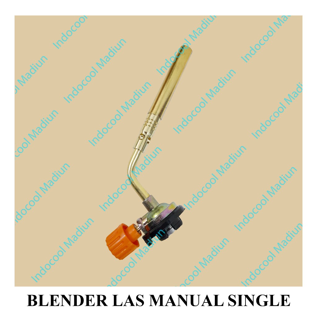 BLM GAS TORCH / BLENDER LAS / ALAT LAS/ BLENDER LAS MANUAL SINGLE