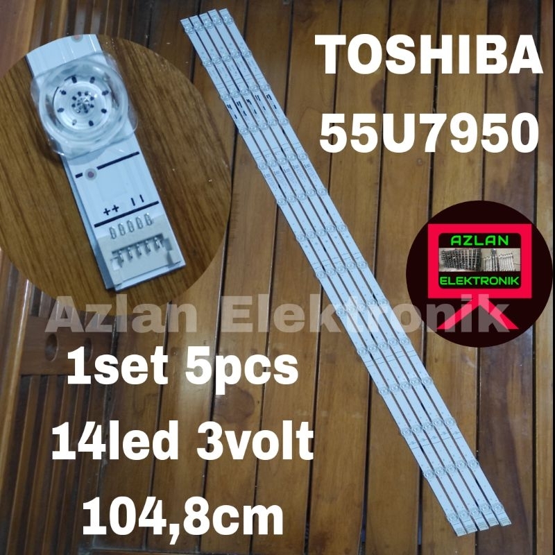BACKLIGHT LED TV TOSHIBA 55U7950 LAMPU BL 55IN 14LED 3VOLT