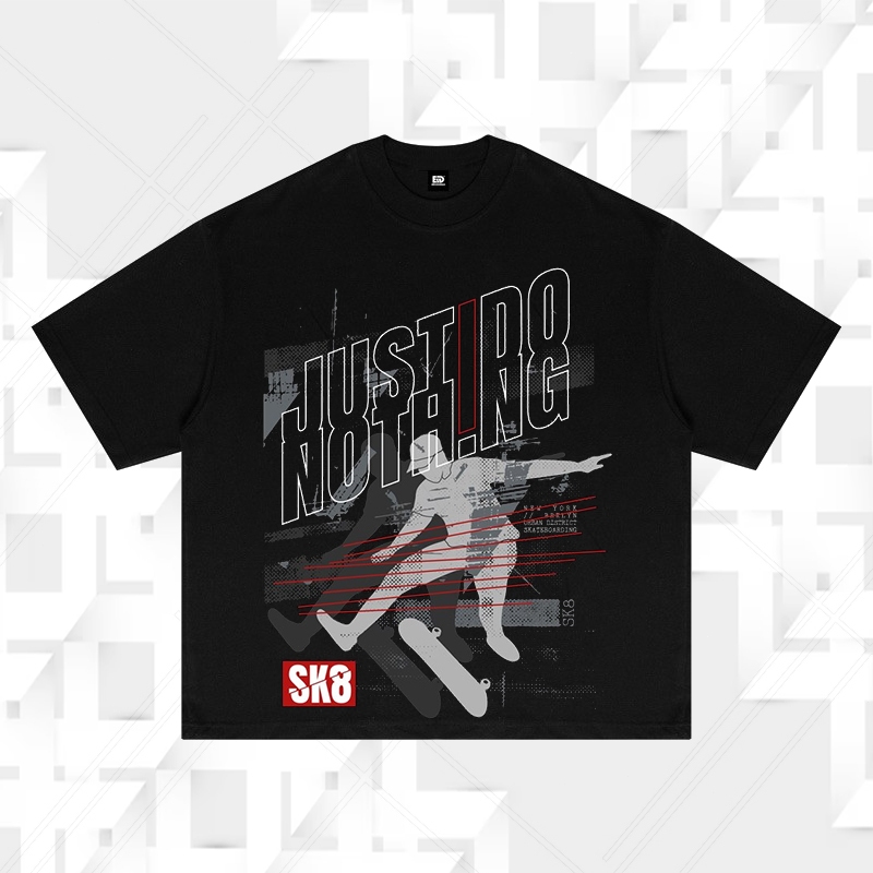 Kaos Hitam "JUST DO NOTHING SK8" - Desain Grafis Skateboarder & Typography Bold Streetwear Trendy Ur
