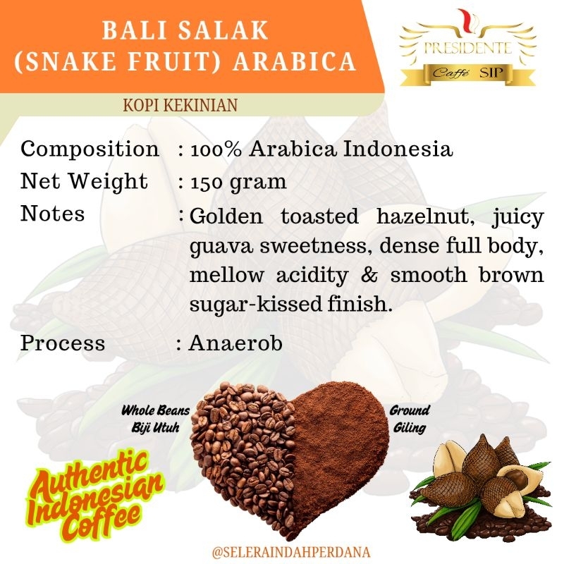 

PROMO Kopi Kaleng Bali Salak (Snake Fruit) - 150 gr - Presidente Caffe' SIP