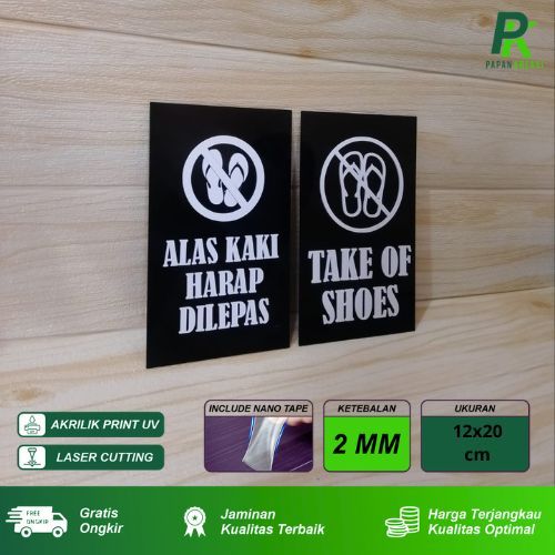 

Sign Board Papan Alas Kaki Harap Dilepas Akrilik Huruf Timbul