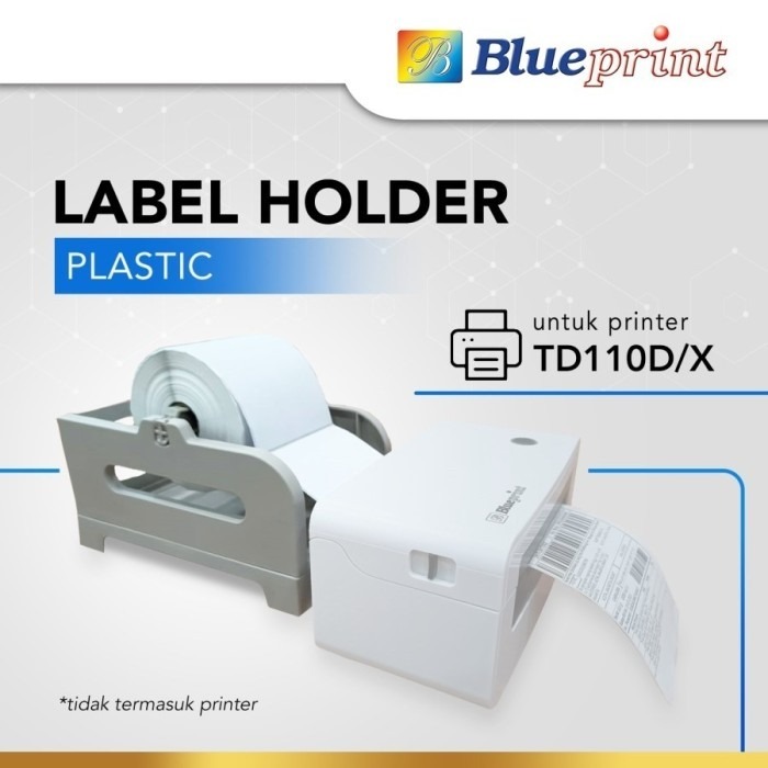 

Holder External Roll BLUEPRINT 2in1 Gulungan Luar Label Plastik