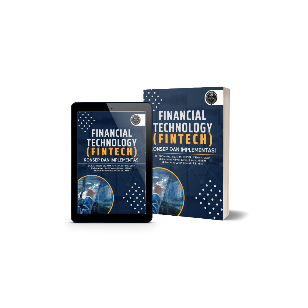 FINANCIAL TECHNOLOGY (FINTECH): KONSEP DAN IMPLEMENTASI