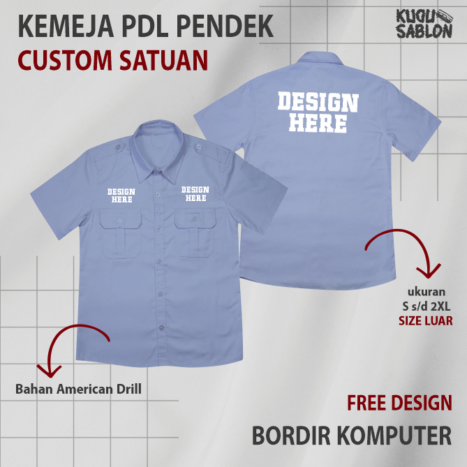 KEMEJA PDL LENGAN PENDEK CUSTOM BORDIR SATUAN DESIGN SUKA SUKA