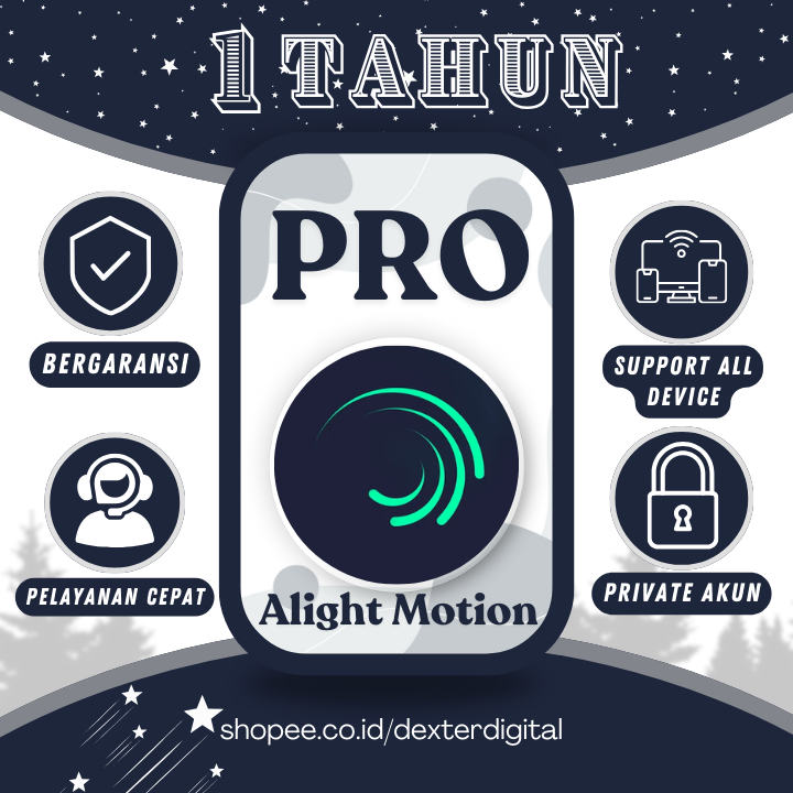 Alight Motion Pro Premium 1 Tahun Private Support Semua Device Bergaransi