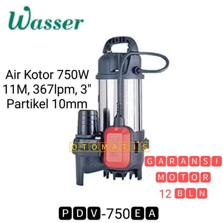 Pompa Celup Submersible Wasser PDV750E /PDV750EA(AUTO) 750W 3" Air kotor Garansi Sethn