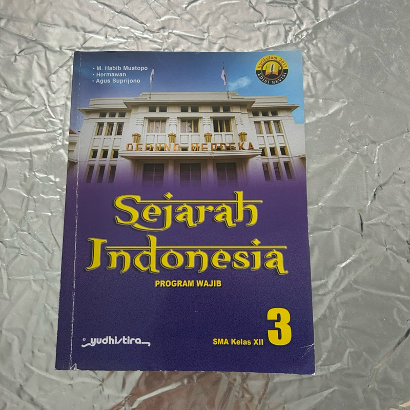 [BukuBekas] Yudhistira Sejarah Indonesia Wajib SMA Kelas XII / Kelas 12 Kurikulum 2013 Edisi Revisi