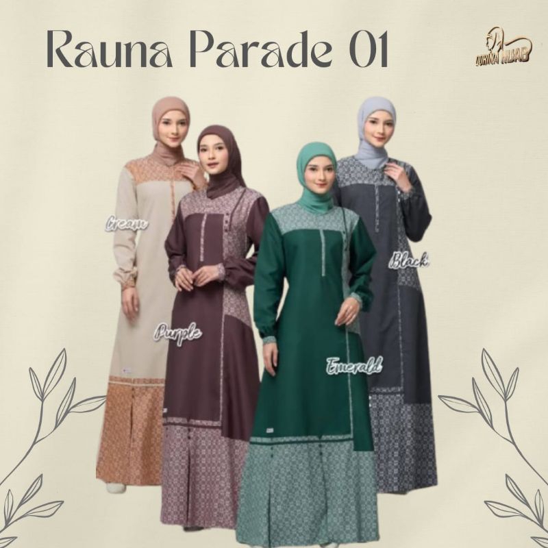 RAUNA PARADE GAMIS 01 / RAUNA PRIDE / gamis kondangan / gamis lebaran / gamis motif / gamis terbaru