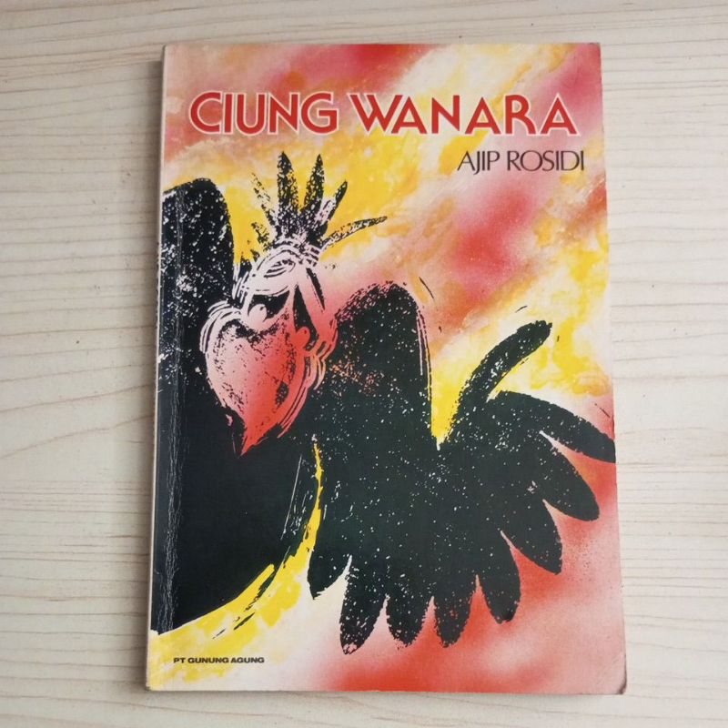 NOVEL CIUNG WANARA OLEH AJIP ROSIDI
