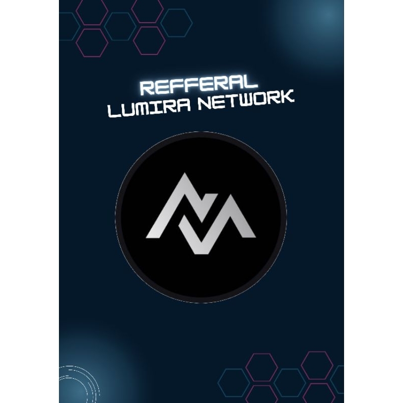 Refferal Lumira Network
