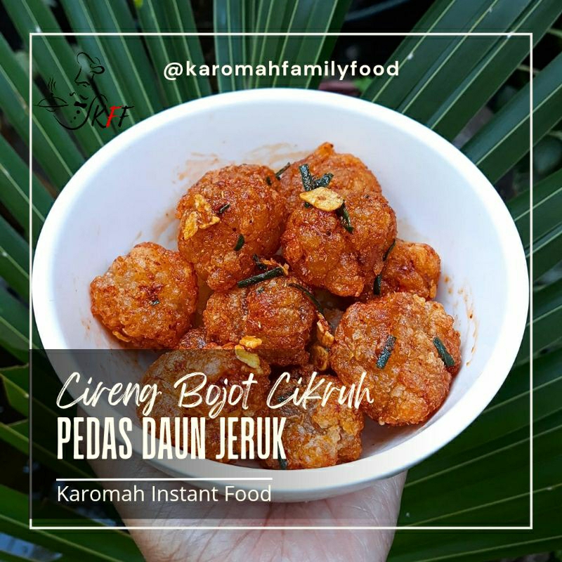 

《KFF》Cireng Bojot Cikruh Pedas Daun Jeruk / Cireng Instan