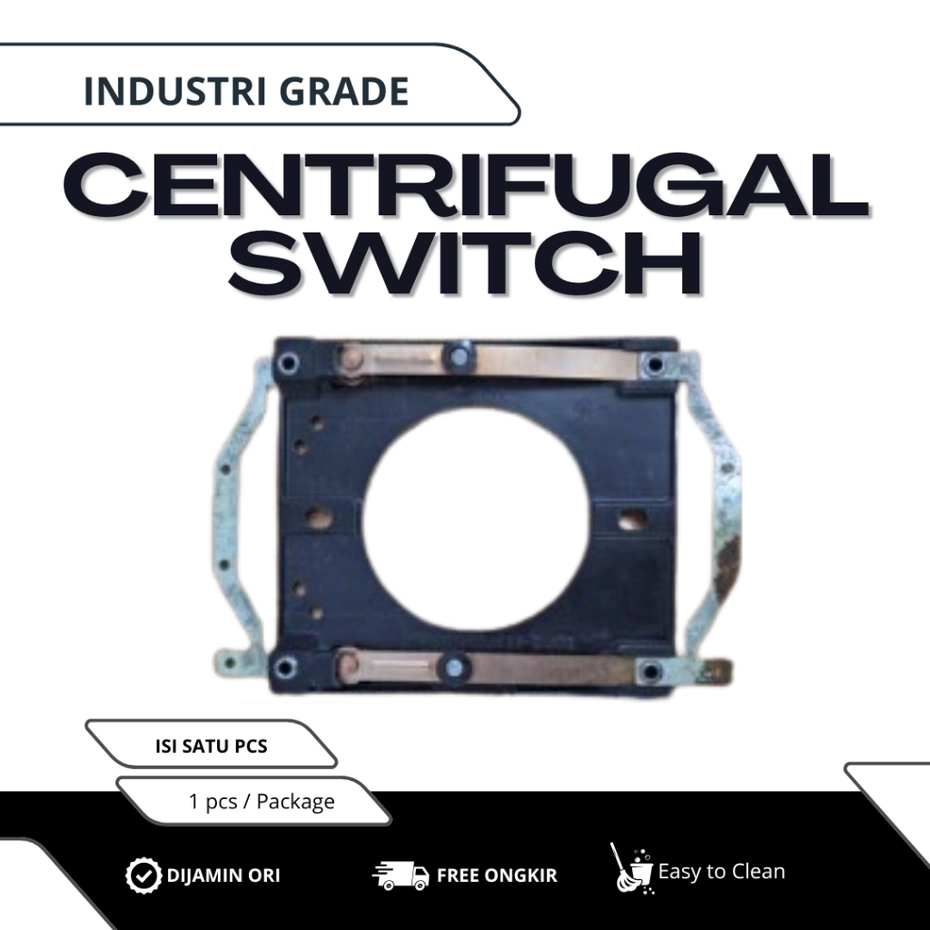 CENTRIFUGAL SWITCH (Tangguh & Berkualitas)