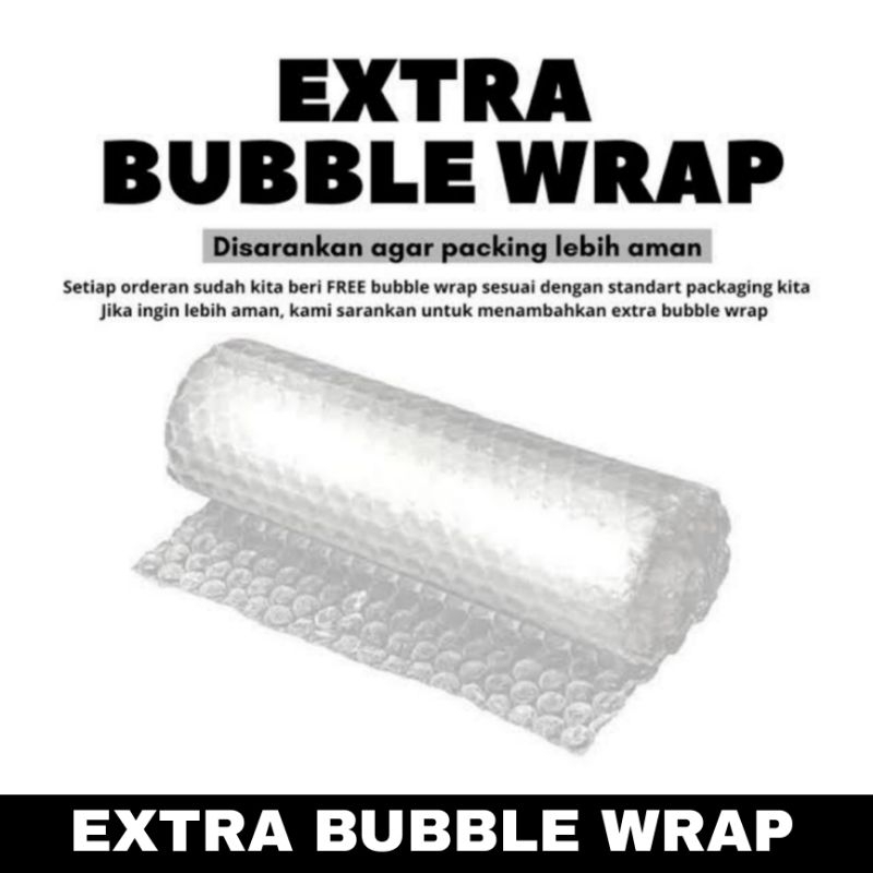 

EXTRA BUBBLE WRAP AGAR PAKET LEBIH AMAN