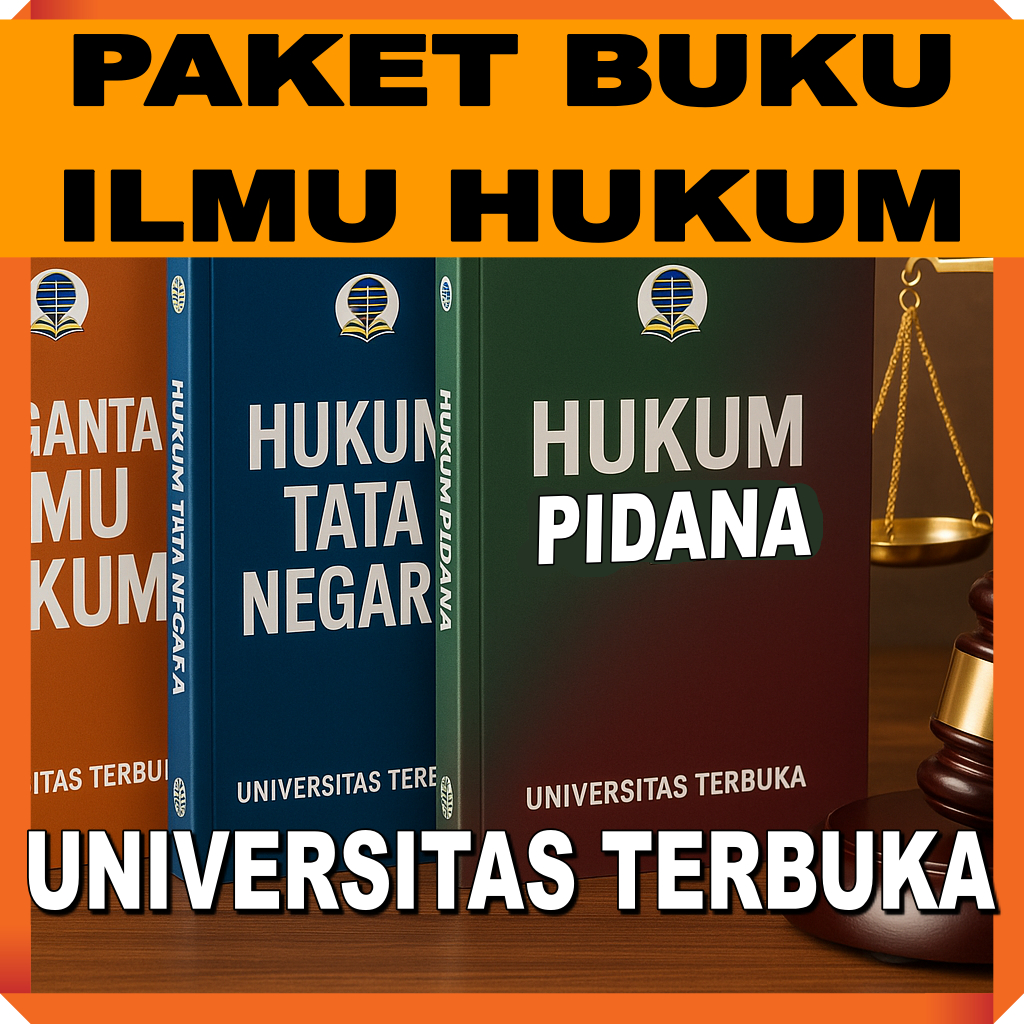 PAKET BUKU MODUL UT ILMU HUKUM UNIVERSITAS TERBUKA – MATERI KULIAH LENGKAP, EDISI TERBARU, RESMI & O