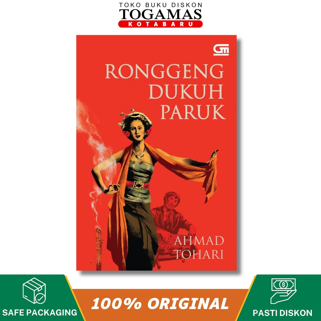 Ronggeng Dukuh Paruk - Ahmad Tohari