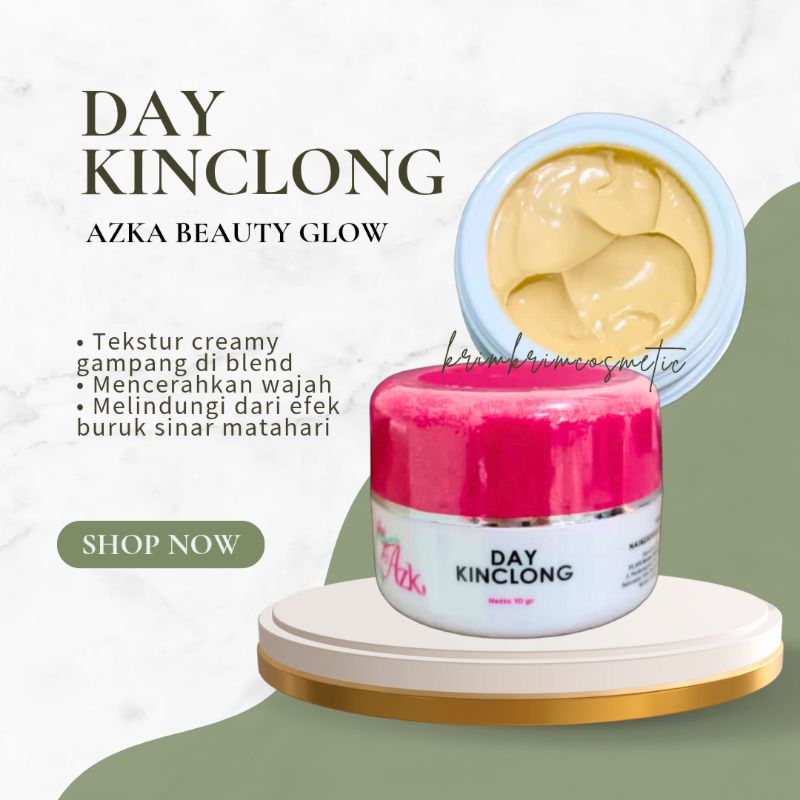 DAY KINCLONG AZKA BEAUTY GLOW