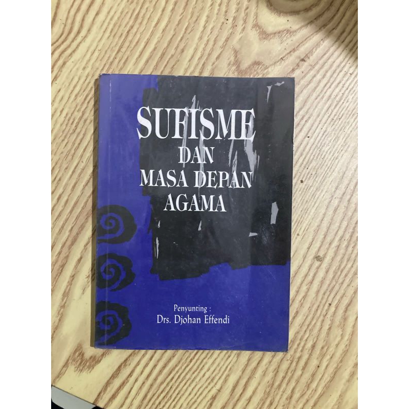 Buku - SURISME DAN MASA DEPAN AGAMA oleh Drs. Djohan Effendi
