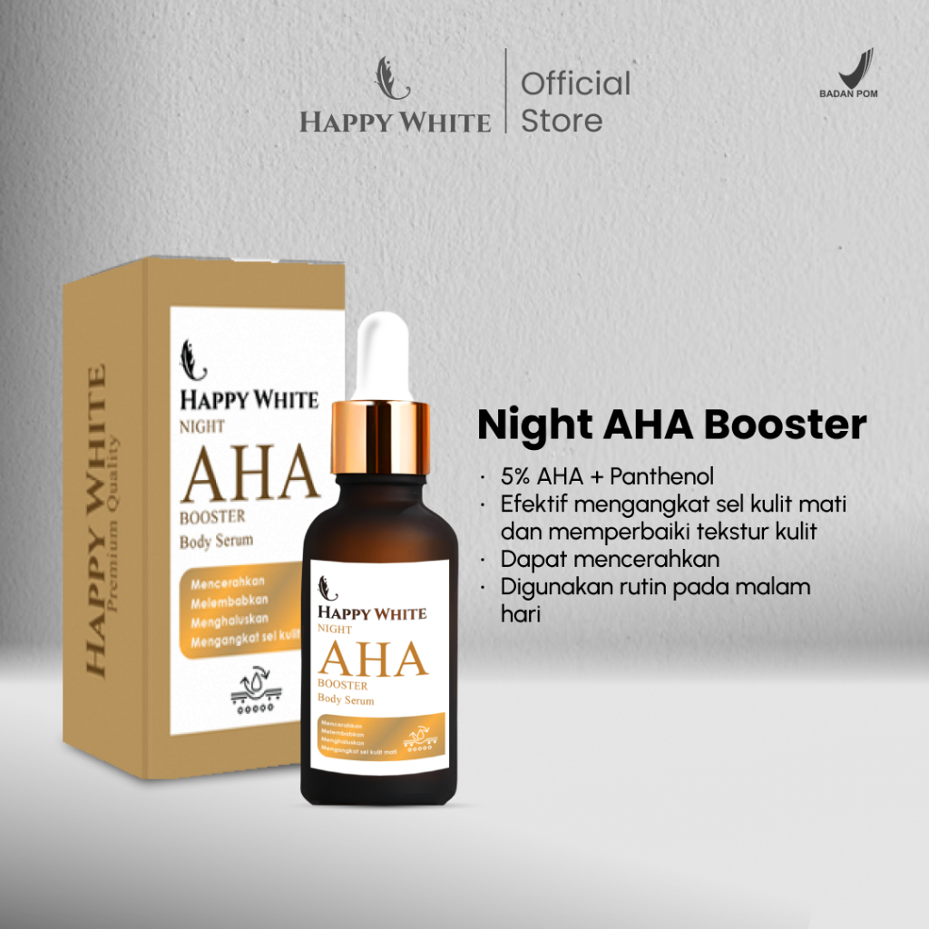 Happy White Night AHA Booster Body Serum (Exp 7/25 Menghabiskan stok)