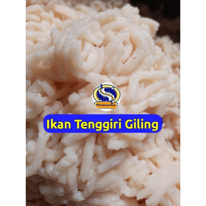 

Ikan tenggiri giling A 1kg
