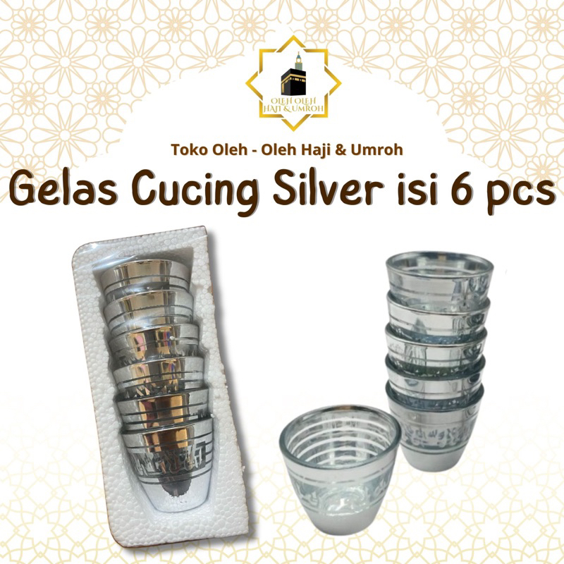 CUCING SILVER ISI 6 PCS GELAS AIR ZAM ZAM GELAS KACA SLOKI MOTIF KALIGRAFI CANGKIR GELAS EMAS GELAS 
