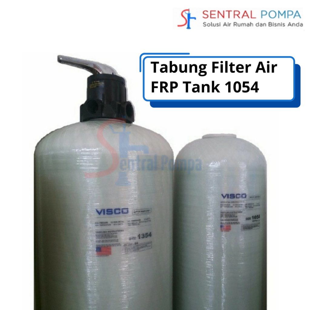 Tabung Filter Air / Tangki FRP 1054 Penyaring Air Sumur 10 inch | Sentral Pompa