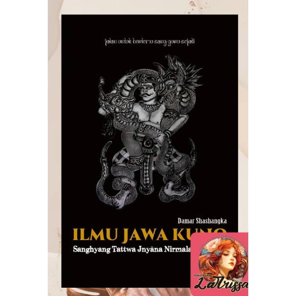 TERBAIK ILMU JAWA KUNO : SANGHYANG TATTWAJNANA NIRMALA NAWARUCI