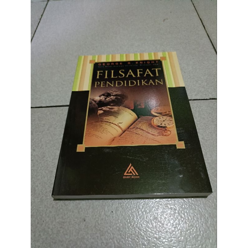 Buku Original - Filsafat Pendidikan oleh George R Knight