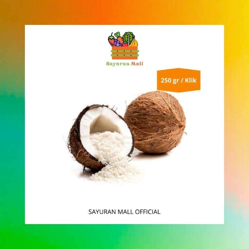 

250gr Kelapa Parut | Sayur Online | Bumbu Dasar | SAYURANMALL